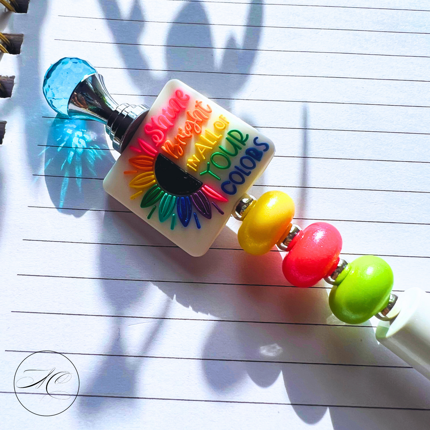 Shine Bright in All of Your Colors Pen