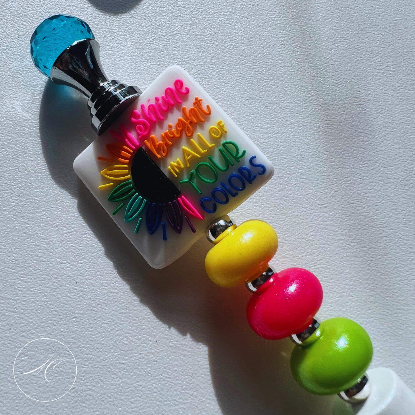 Shine Bright in All of Your Colors Pen
