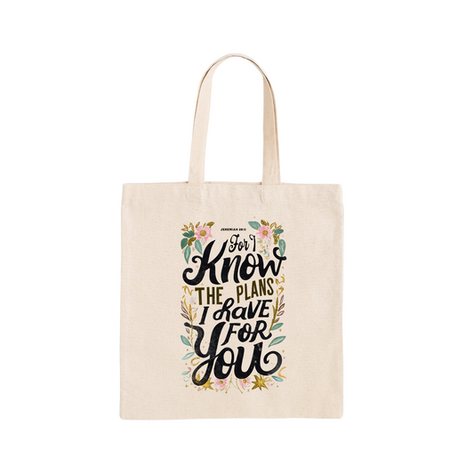 For I Know the Plans I Have For You Canvas Tote Bag