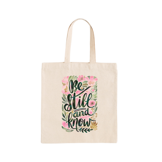 Be Still and Know Canvas Tote Bag