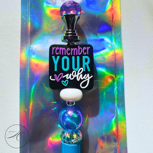 Remember Your Why Pen