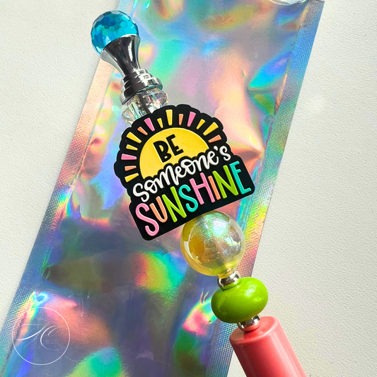 Be Someone's Sunshine Pen